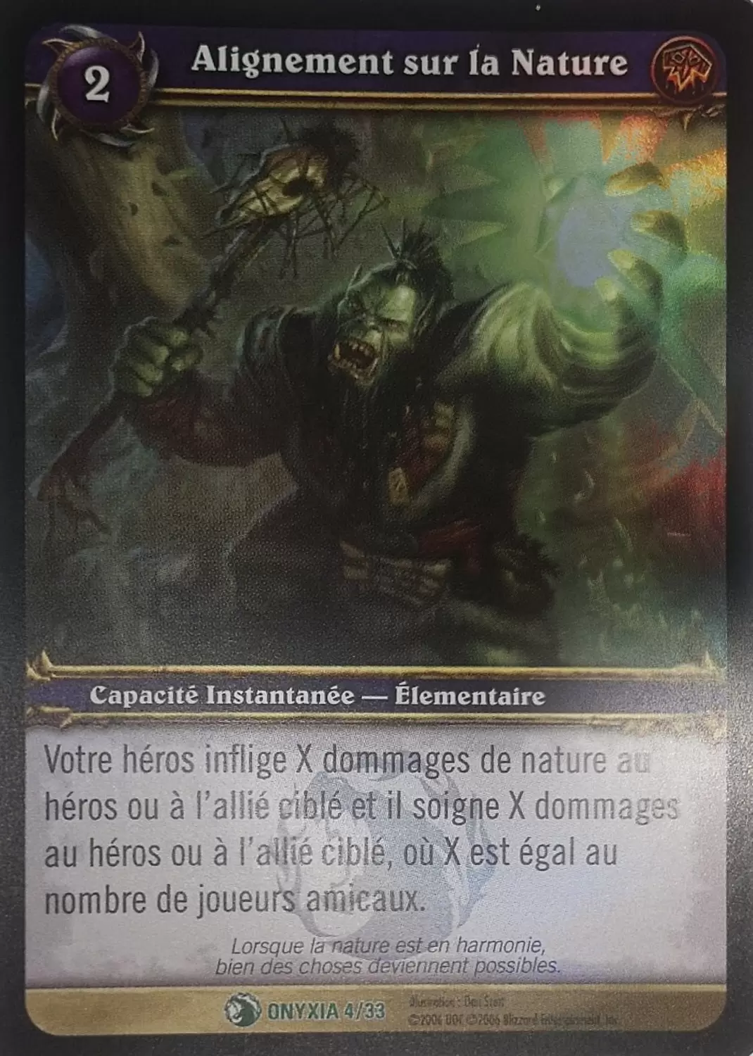 Repaire d\'Onyxia - Alignement sur la Nature