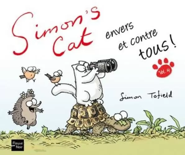 Simon\'s cat - Simon\'s cat envers et contre tous !