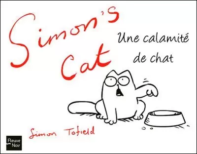 Simon\'s cat - Une calamité de chat