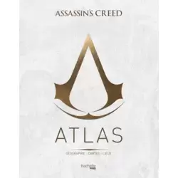 Atlas Assassin's Creed - Géographie - Cartes - Lieux