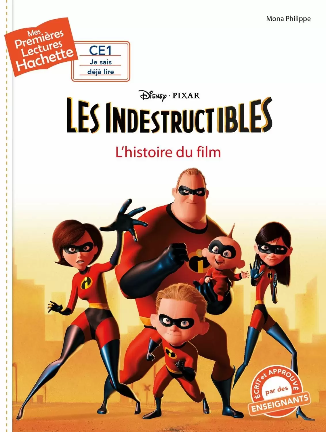 Mes Premières Lectures - Disney - Les Indestructibles 1