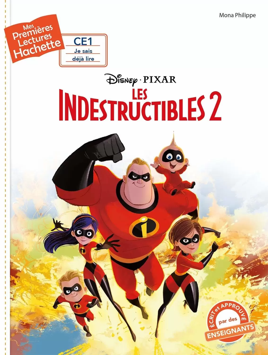 Mes Premières Lectures - Disney - Les Indestructibles 2