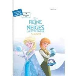 La Reine des Neiges - Une fête givrée - La surprise