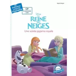 La Reine des neiges - Une soirée pyjama royale