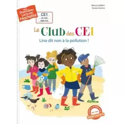 Le club des CE1 - Lina dit non à la pollution