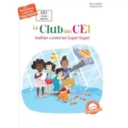 Le club des CE1 - Nathan contre les Super-Super