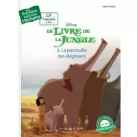 Le livre de la jungle - La patrouille des éléphants