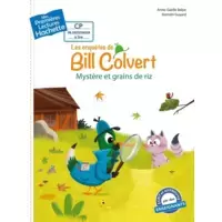Les enquêtes de Bill Colvert - Mystère et grains de riz