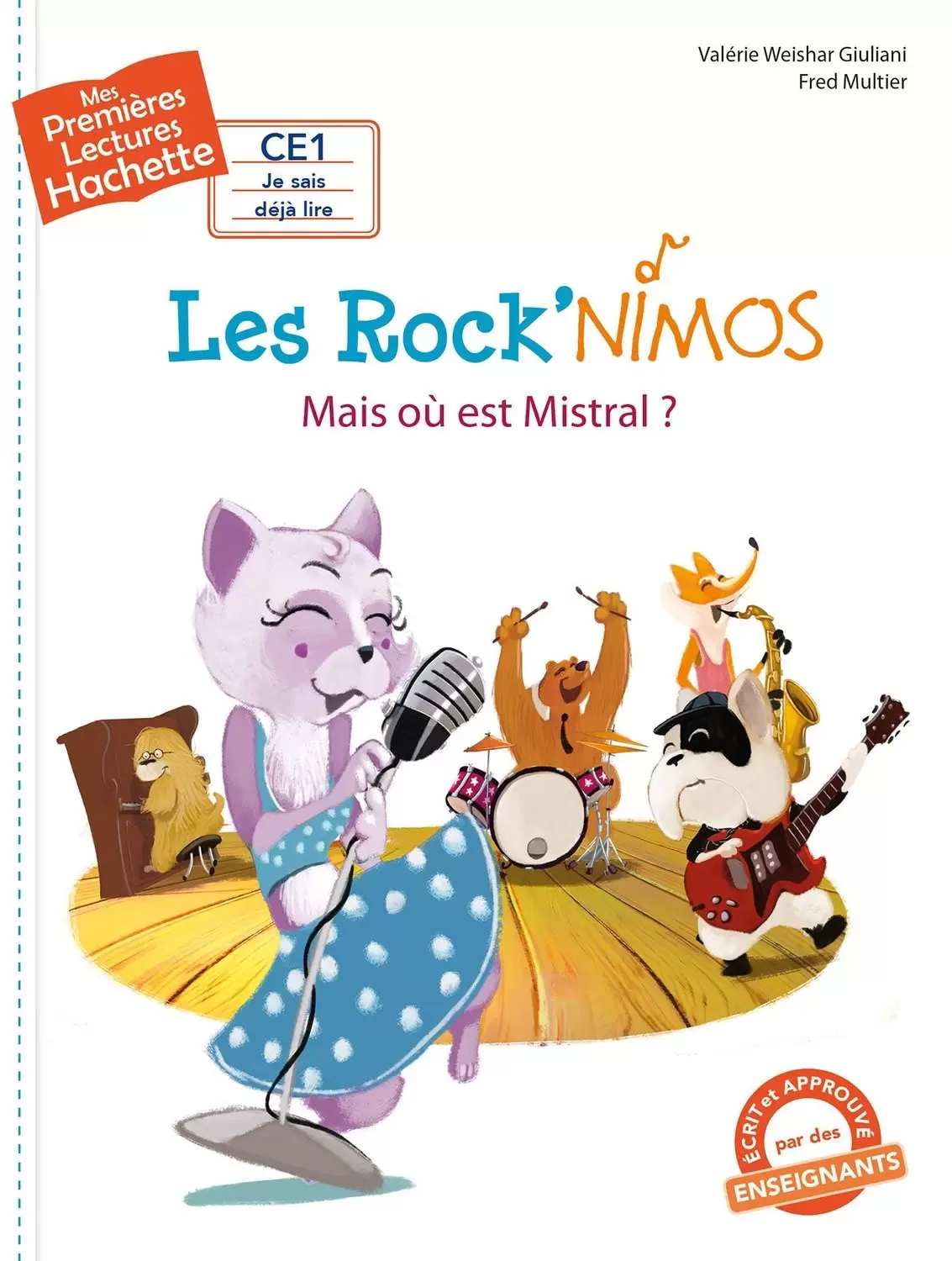 Mes Premières Lectures - Les Rock\'nimos - Mais où est Mistral ?