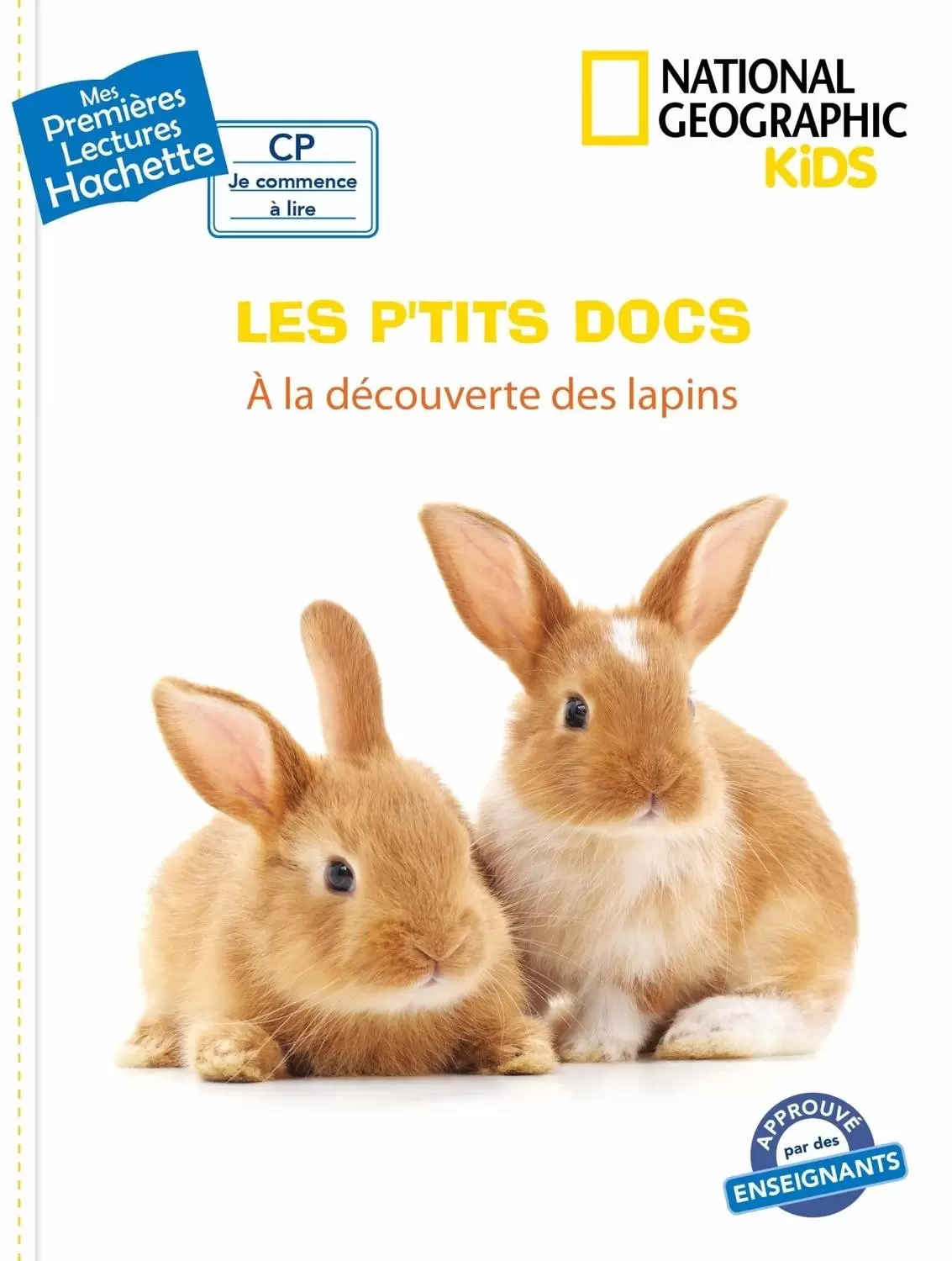Mes Premières Lectures - National Geographic Kids - À la découverte des lapins