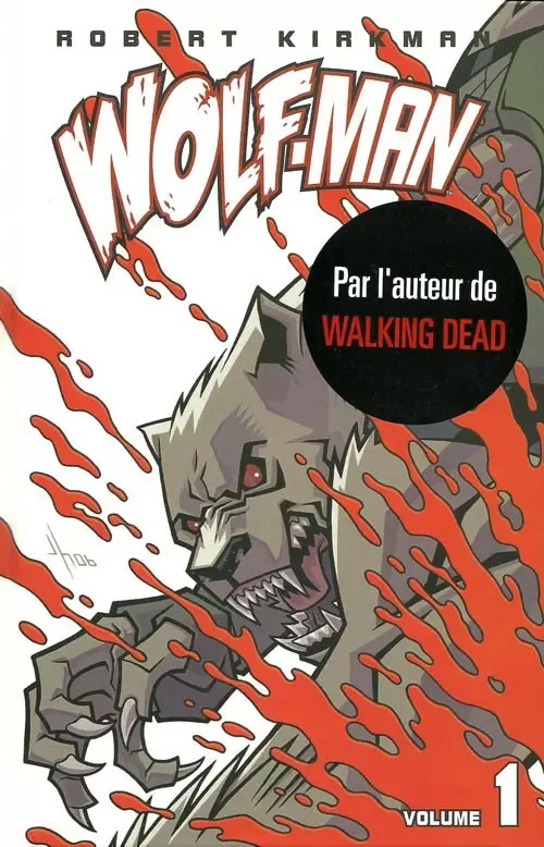 Wolf-Man - Tome 1