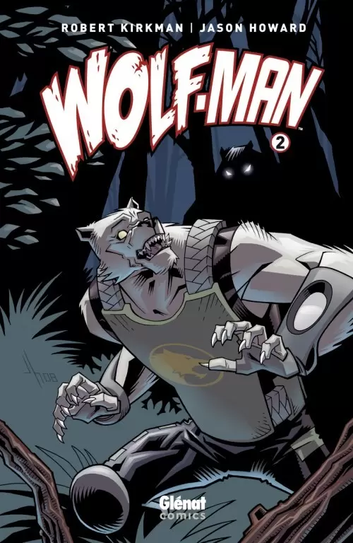 Wolf-Man - Tome 2
