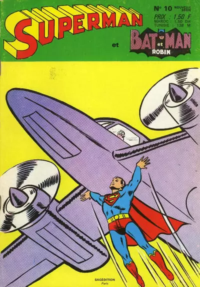 Superman et Batman et Robin - Superman - Le président Superman