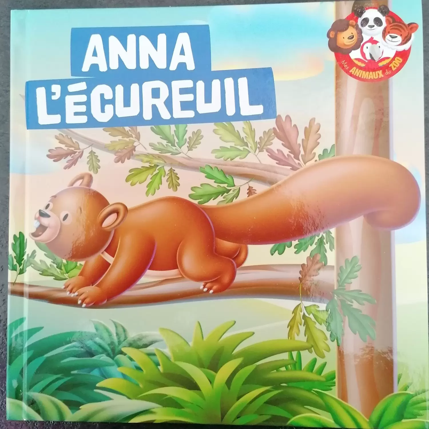 Mes animaux du Zoo - Anna l\'Ecureil