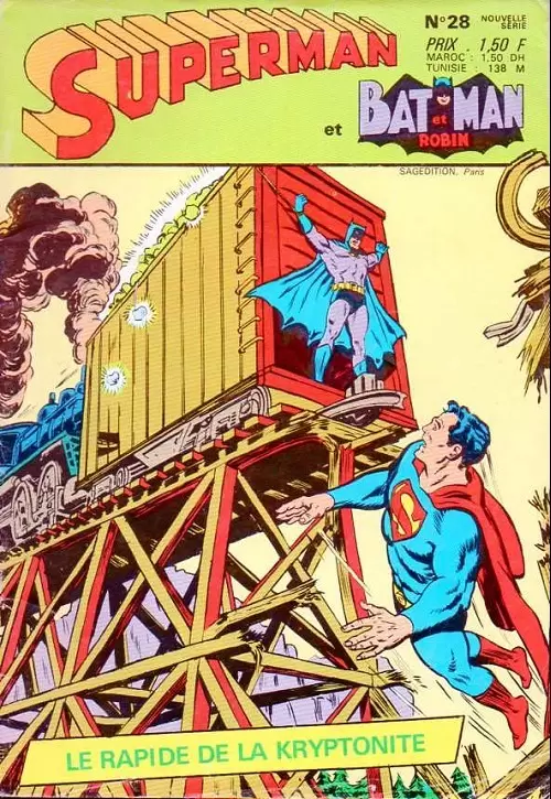 Superman et Batman et Robin - Superman et Batman - Le rapide de la Kryptonite