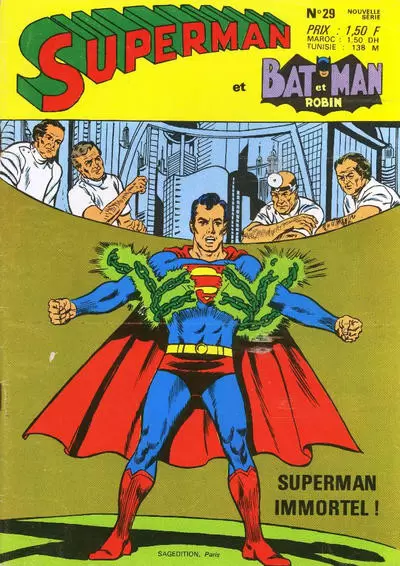 Superman et Batman et Robin - Superman - Superman immortel !