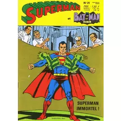 Superman - Superman immortel !