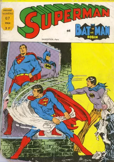Superman et Batman et Robin - Superman et Batman - Le super-conflit des super-générations
