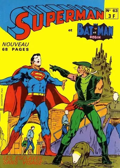 Superman et Batman et Robin - Superman et Green Arrow - Les esclaves sans visage