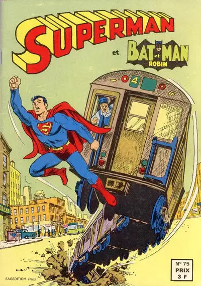 Superman et Batman et Robin - Superman - Superman contre Superstar