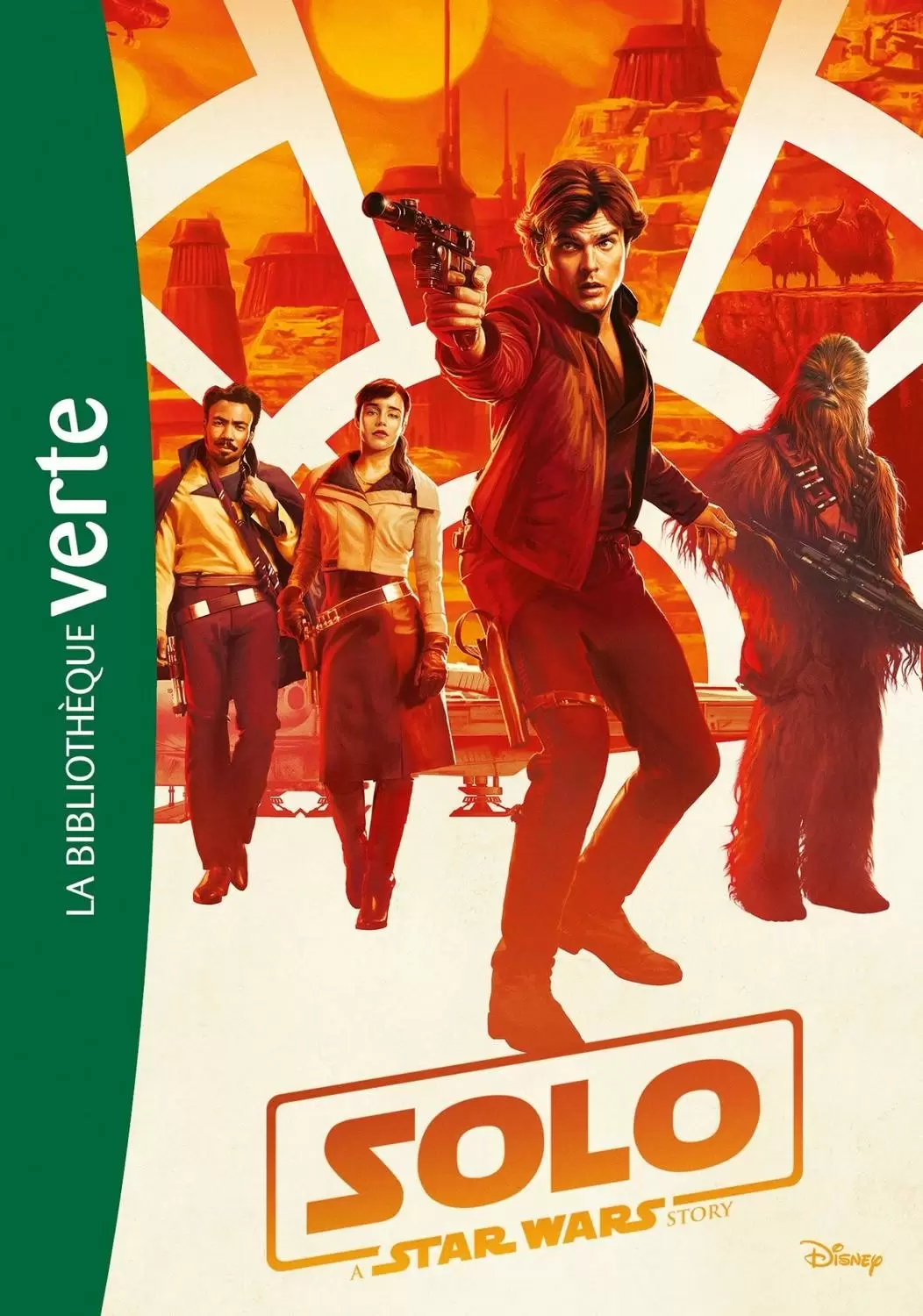 Star Wars - Solo : A Star Wars Story