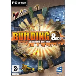 Building & Co : L'Architecte C'Est Vous !