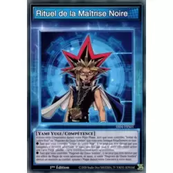 Rituel de la Maîtrise Noire