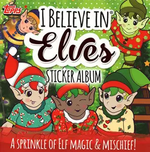 I Believe in Elves - Topps - Album