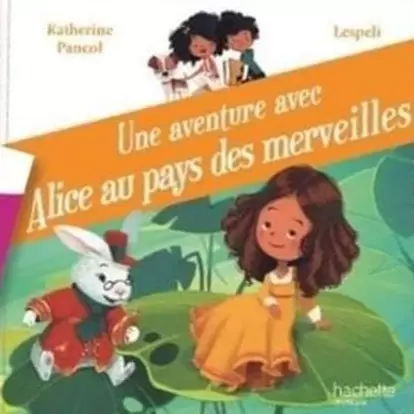 Collection Livres McDonald\'s - Une aventure avec Alice aux pays des merveilles