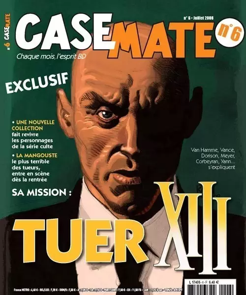 Casemate - Sa mission : Tuer XIII