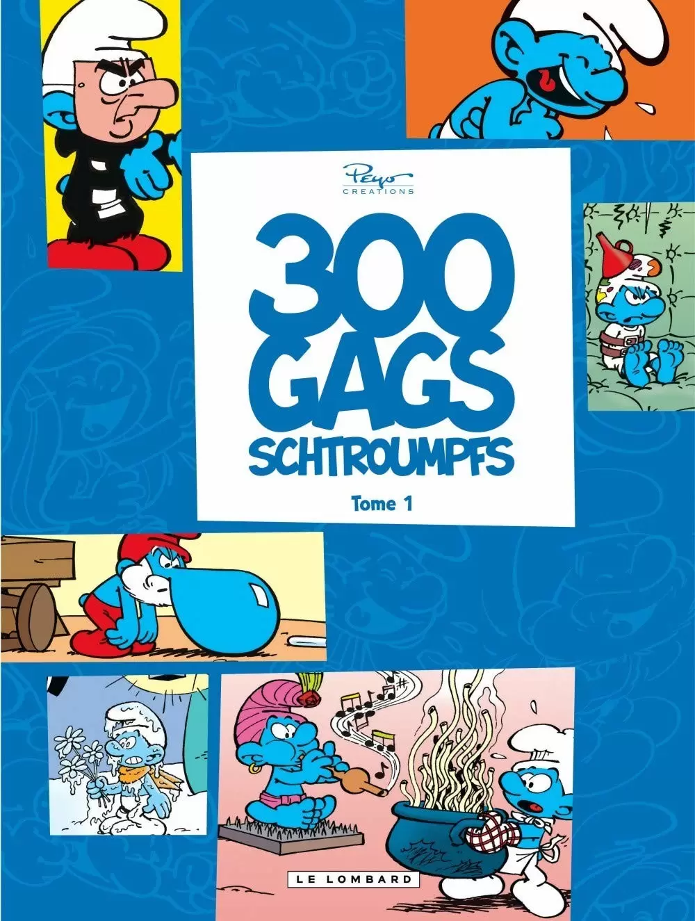 Les Schtroumpfs - 300 gags de schtroumpfs