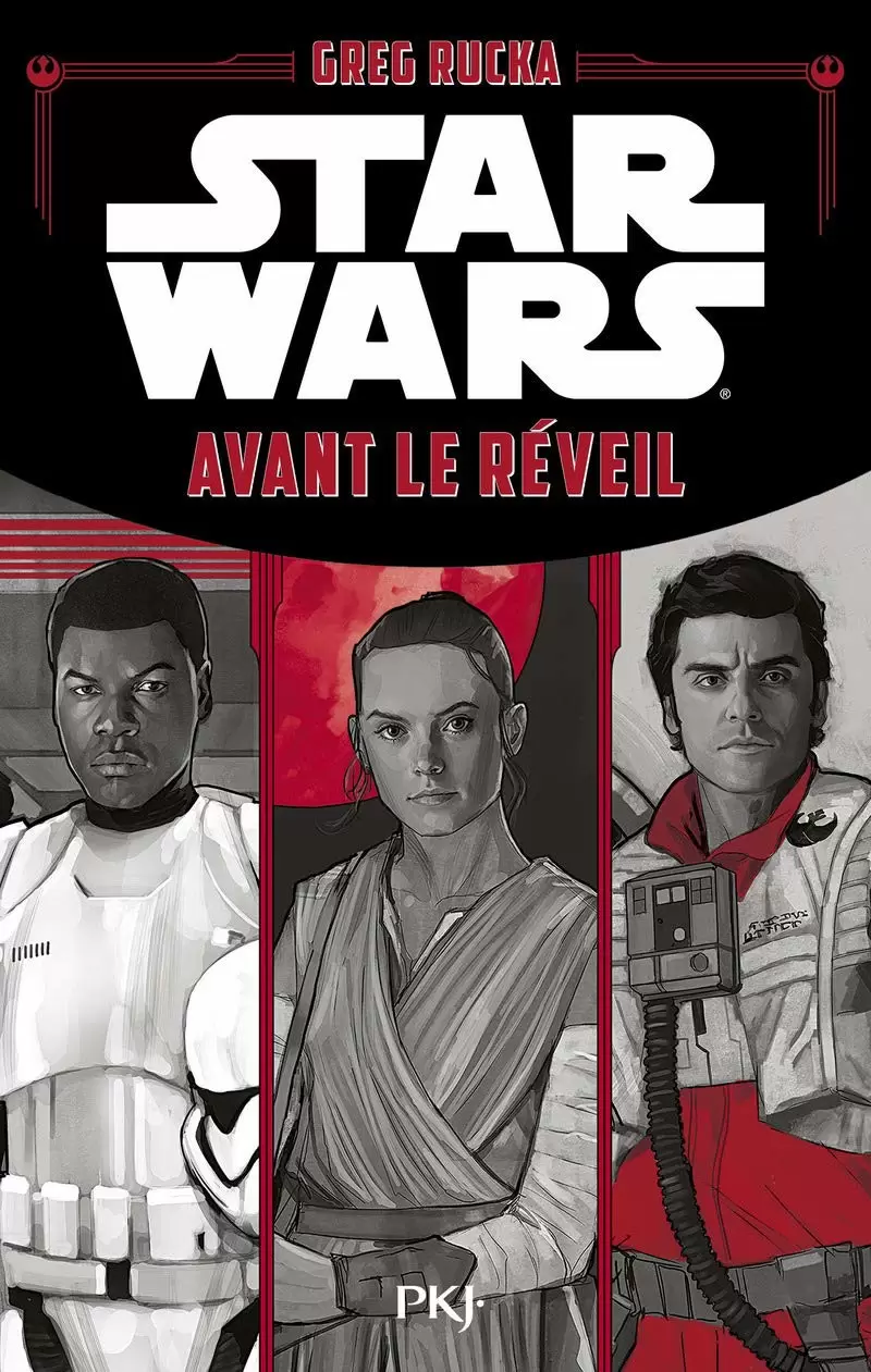 Star Wars : PKJ. - Avant le Réveil