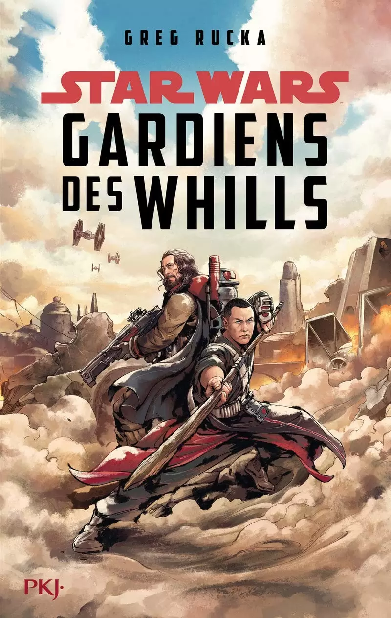 Star Wars : PKJ. - Gardiens des Whills