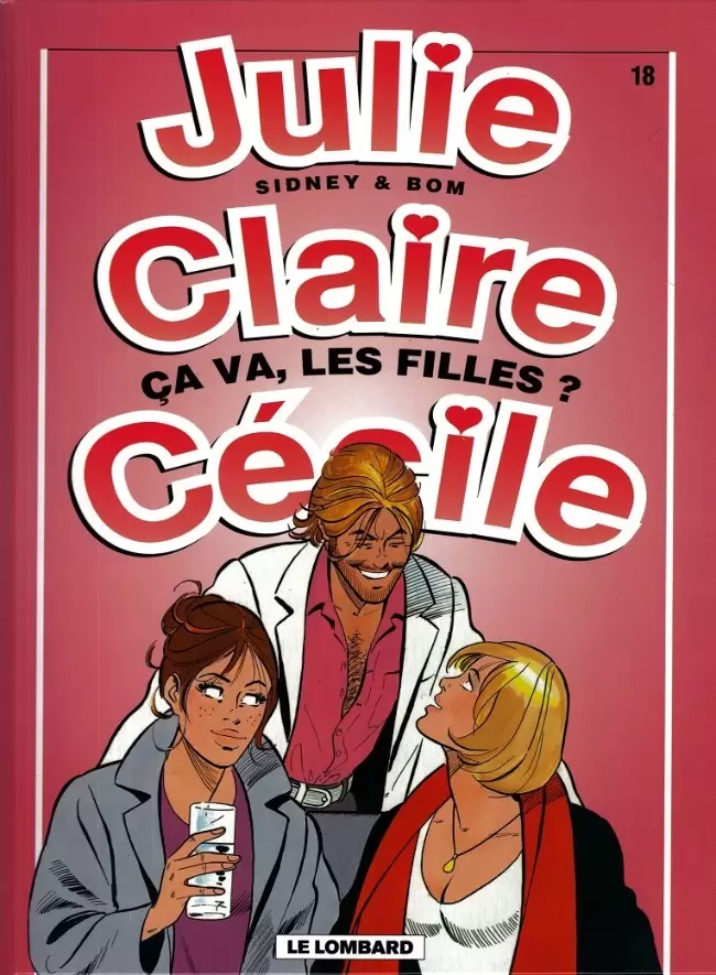 Julie, Claire, Cécile...et les autres - Ca va, les filles ?