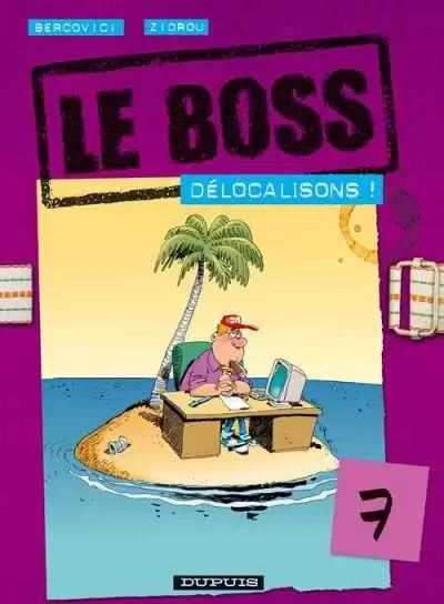 Le Boss - Délocalisons !