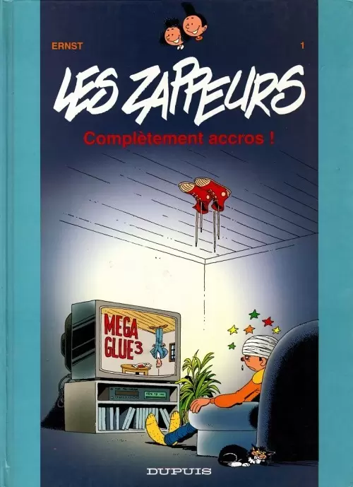 Les Zappeurs - Complètement accros !