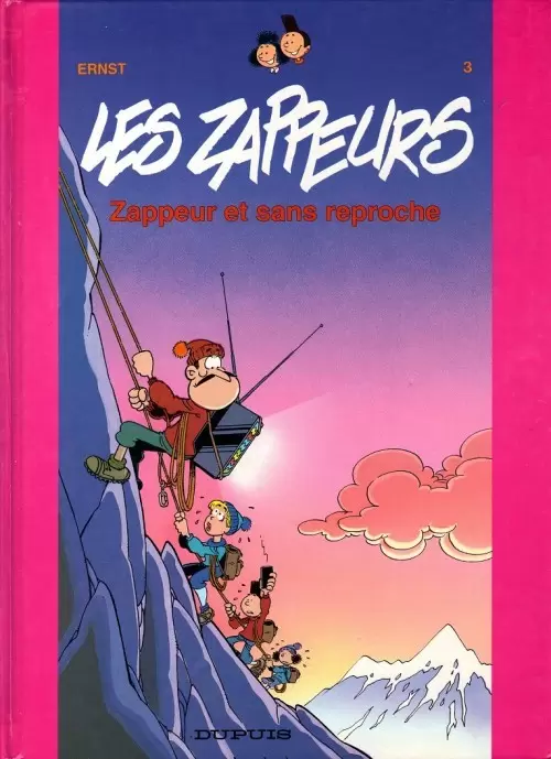 Les Zappeurs - Zappeur et sans reproche