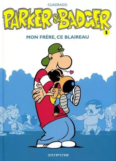 Parker & Badger - Mon frère, ce blaireau
