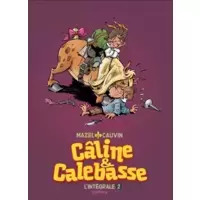 Câline & Calebasse - L'intégrale 2