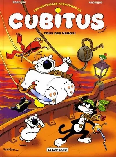 Cubitus - Les Nouvelles Aventures - Tous des héros !