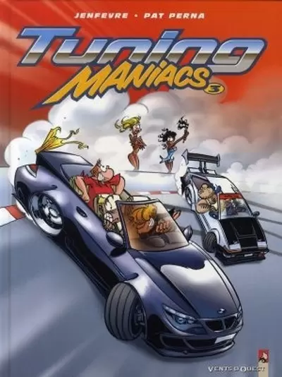 Tuning maniacs - Tome 3