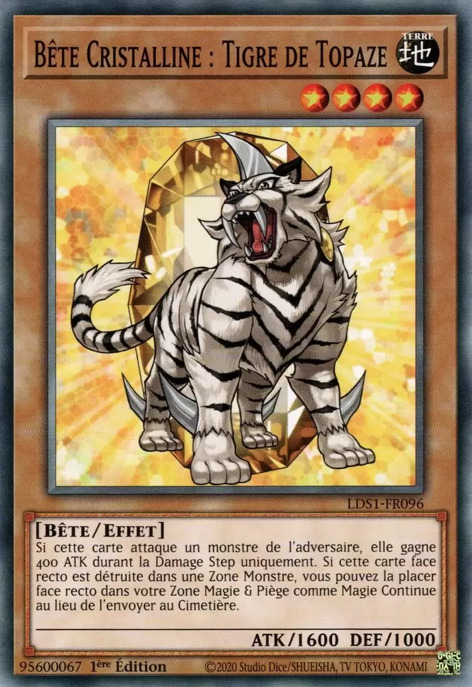 Duellistes Légendaires : Saison 1 [LDS1] - Bête Cristalline : Tigre de Topaze