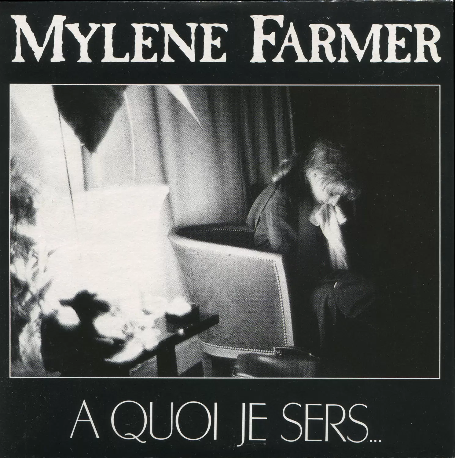 Mylène Farmer - À quoi je sers CD Maxi France