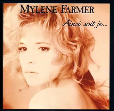 Mylène Farmer - Ainsi soit je... CD Maxi France