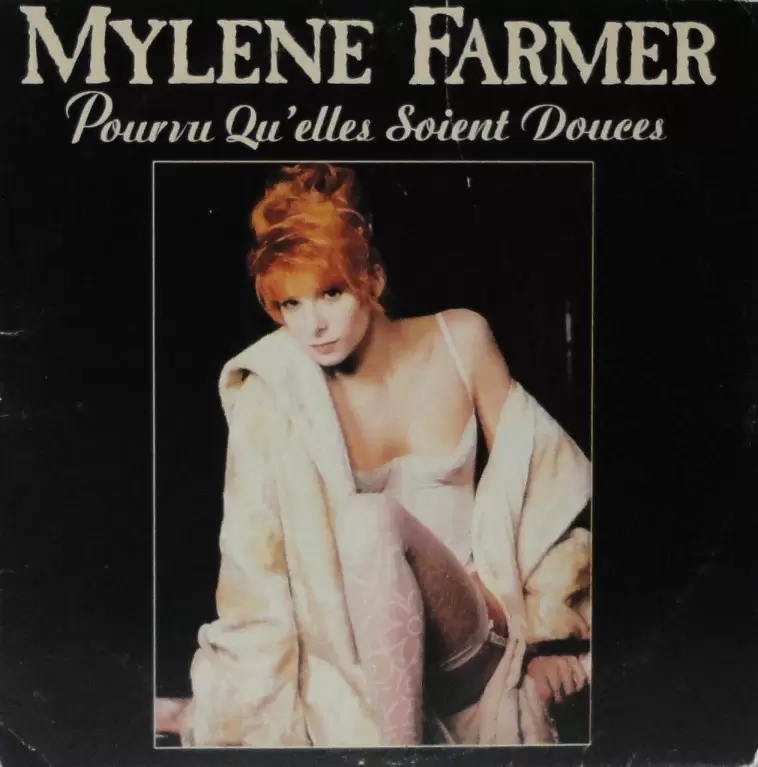 Mylène Farmer - Pourvu qu\'elles soient douces CD Maxi France