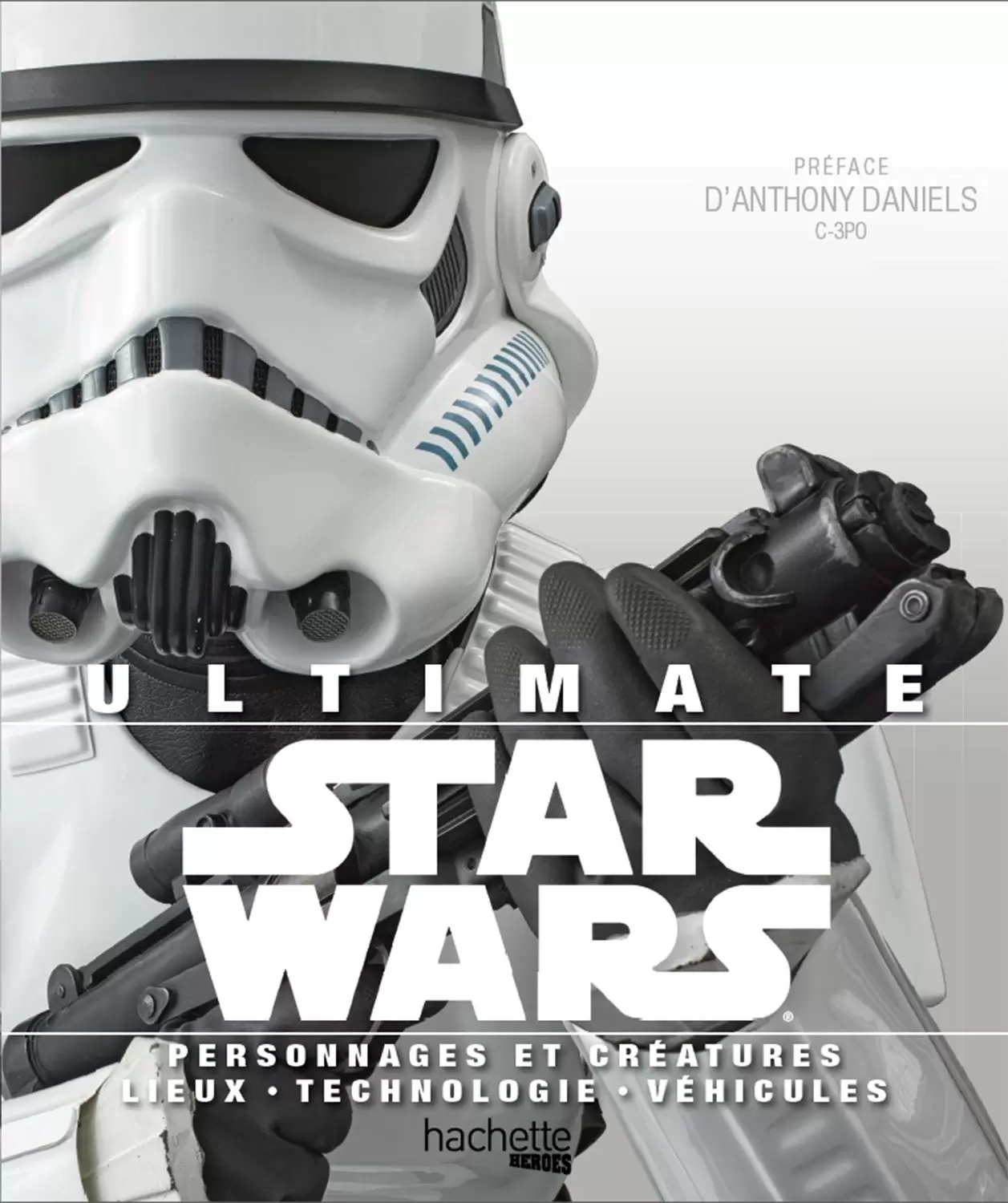 Beaux livres Star Wars - Ultimate Star Wars