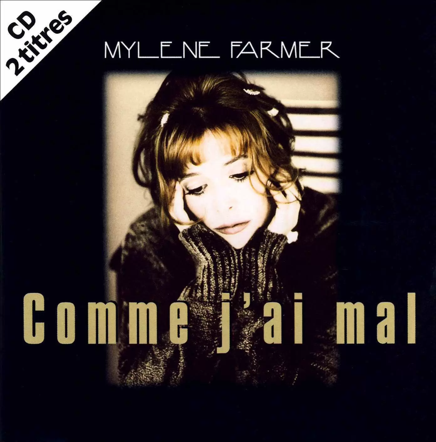 Mylène Farmer - Comme j\'ai mal CD Single France