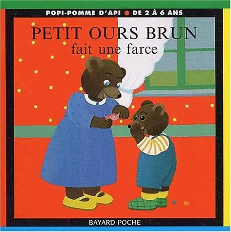 Petit Ours Brun - Petit ours brun fait une farce