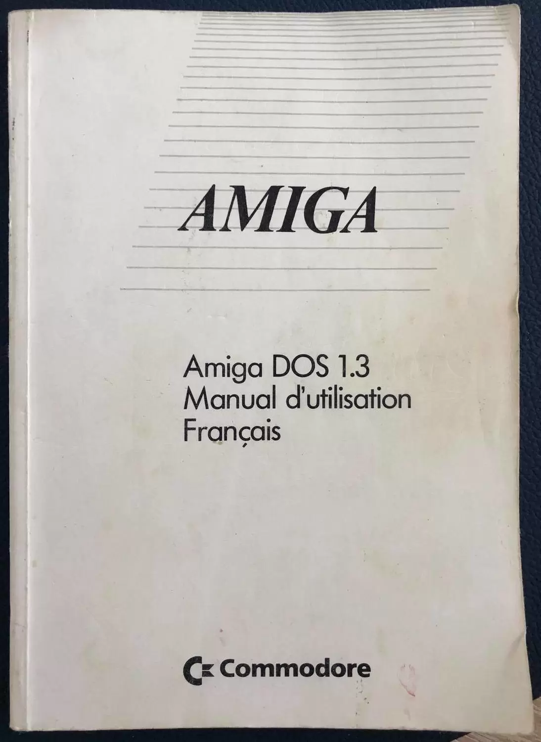 Manuels Informatique Vintage - Manuel Amiga DOS 1.3