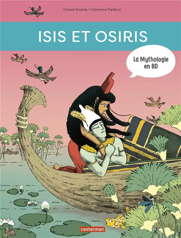 La mythologie en BD - Isis et Osiris